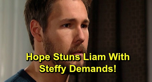 The Bold and the Beautiful Spoilers: Raging Hope’s Demand Stuns Liam – Insists He Should Tell Steffy Hope Is His Future