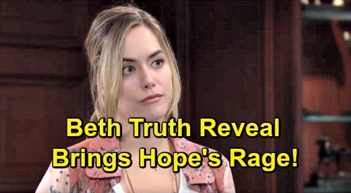 The Bold and the Beautiful Spoilers: Hope’s Rage Unleashed, Beth Truth Brings Out Fierce Side – Trades Tears for Fury