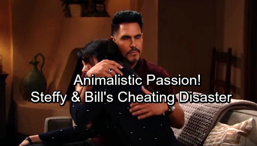 The Bold and the Beautiful Spoilers: Bill and Steffy’s Wild and Animalistic Desires Takes Over - Cheating Disaster