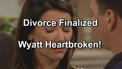 The Bold and the Beautiful Spoilers: Wyatt Accepts Defeat, Divorce Becomes Official – Who Will Mend Wyatt’s Broken Heart?
