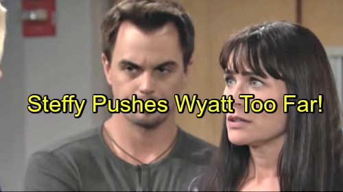 ‘The Bold and the Beautiful’ Spoilers: Steffy Pushes Wyatt Too Far - Carter Delivers Shocking News To Ridge