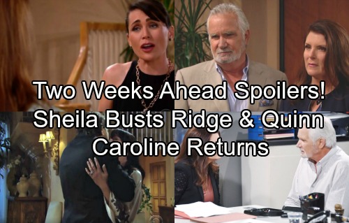 The Bold and the Beautiful Spoilers for Next 2 Weeks: Sheila Exposes Ridge and Quinn’s Secret To Eric – Caroline Returns