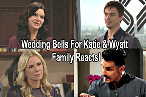 The Bold and the Beautiful Spoilers: Wyatt and Katie Wedding Bells Ahead - Plan a Future Together, Loved Ones React