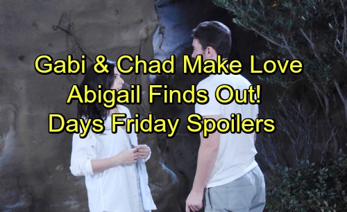 Days of Our Lives Spoilers: Chad and Gabi Make Love - Eric and Jennifer’s Date Derailed – Abigail Overwhelmed by Dario