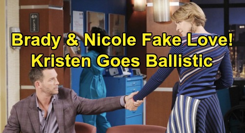 Days of Our Lives Spoilers: Nicole & Brady Lie About Love - Jealous Kristen's Evil Side Emerges, Nicole In Danger?