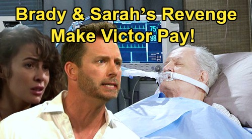Days of Our Lives Spoilers: Brady and Sarah’s Revenge Plot, Payback For Baby Swap - Victor’s Near Death Not Enough