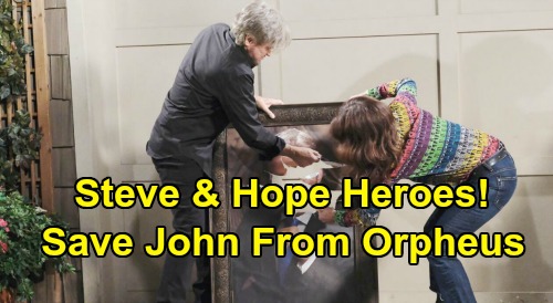 Days of Our Lives Spoilers: Steve & Hope Redeem Themselves - Heroically Rescue John From Orpheus