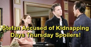 Days of Our Lives Spoilers: Thursday, February 7 – Chad Accuses Stefan