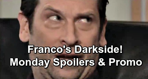 General Hospital Spoilers: Monday, February 4 – Franco Visits His Dark Side – Sam Manipulates Shiloh – Sonny Seeks Anna’s Help
