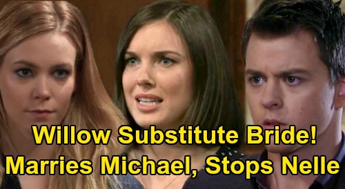 General Hospital Spoilers: Michael’s Substitute Bride Willow, Wed to Protect Wiley From Nelle – Chase & Sasha’s Heartbreaking Blow?