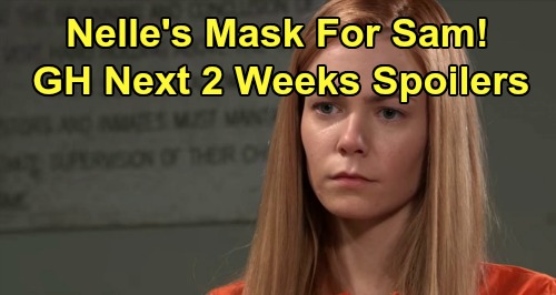 General Hospital Spoilers Next 2 Weeks: Nelle's Mask For Sam - Sonny Needs a Miracle – Julian Blows His Top