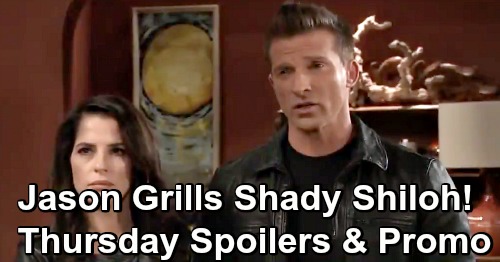 General Hospital Spoilers: Thursday, January 3 – Jason Grills Shady Shiloh, Sam Rattled – Tough Death Rocks Scott and Monica