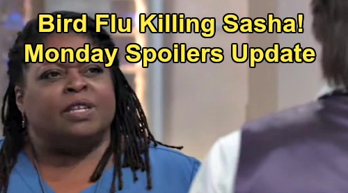General Hospital Spoilers: Monday, August 26 Update - Sasha Has Avian Flu - Nina Shocked by Cassandra’s Photo - Jax Uses Obrecht