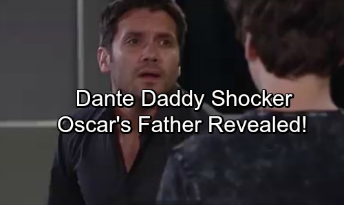 General Hospital Spoilers: Mystery of Oscar’s Father Unravels – Daddy Dante Gets a Shock