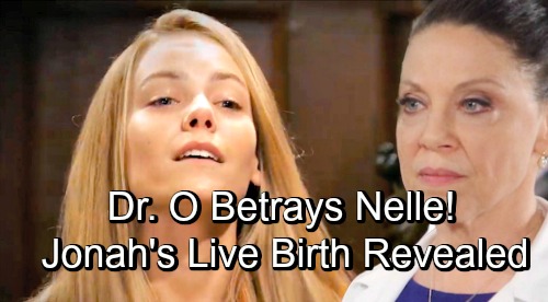 General Hospital Spoilers: Dr. Obrecht Betrays Nelle's Baby Secret For A Plea Bargain -Jonah's Healthy Birth Revealed?