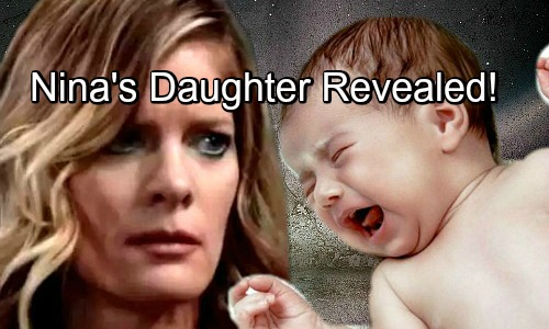 General Hospital Spoilers: Nina’s Daughter Is Someone We Already Know - Shocking Outcome Surprises Port Charles