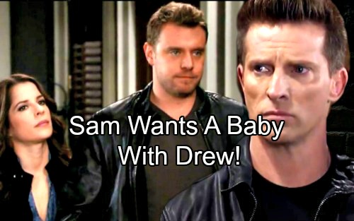 General Hospital Spoilers: Sam Wants Another Baby – Pregnancy With Drew Leaves Jason Behind