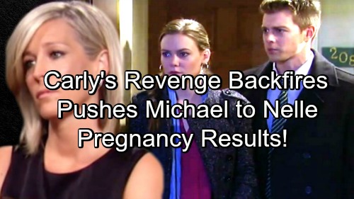 General Hospital Spoilers: Carly’s Revenge Backfires, Pushes Michael and Nelle Closer - Pregnancy Results?