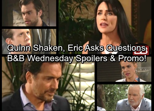 The Bold and the Beautiful Spoilers: Quinn Rattled by Katie, Eric Asks Questions - Thomas Blasts Saul