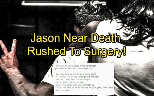 General Hospital Spoilers: GH Scene Leak - Jason Near Death Rushed to Surgery – Carly and Sonny Support Sam
