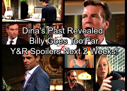 The Young and the Restless Spoilers for Next 2 Weeks: Dina’s Painful Revelations – Billy Goes Too Far – Cane's Secret New Partner