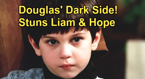 The Bold and the Beautiful Spoilers: Douglas’ Dark Side, Thomas 2.0 Stuns Liam & Hope – Dad’s Bad Example Spells Trouble