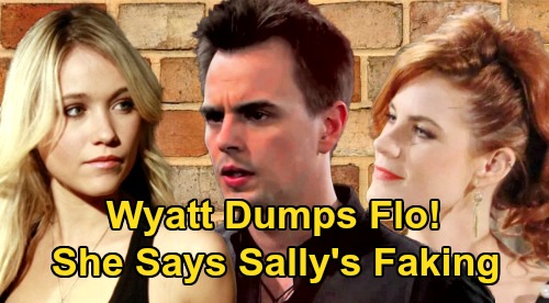 The Bold and the Beautiful Spoilers: Wyatt Breaks Up With Flo After She Accuses Sally of Faking Terminal Illness?
