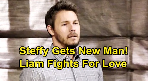 The Bold and the Beautiful Spoilers: Steffy’s New Man Won’t Give Up Without a Fight – Liam’s Got Serious Competition?