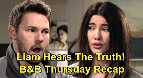 The Bold and the Beautiful Spoilers: Thursday, March 5 Recap - Steffy Confesses To Liam, Outs Thomas As Still Obsessed With Hope