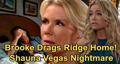 The Bold and the Beautiful Spoilers: Brooke Drags Drunk Ridge Back To LA - Shauna's Vegas Night Turns to Confusion & Horror