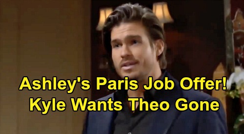 The Young and the Restless Spoilers: Ashley Offers Theo a Job in France – Kyle Hopes Cousin Will Leave Genoa City for Good