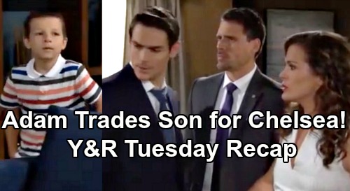 The Young and the Restless Spoilers: Tuesday, July 23 Recap – Adam Wants to Trade Chelsea for Christian, Ex-Wife Refuses