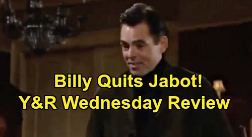 The Young and the Restless Spoilers: Wednesday, November 20 Review - Billy Quits Jabot - Simon To Expose Chelsea’s Money Laundering