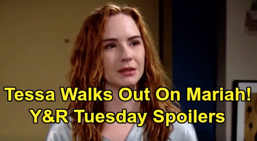The Young and the Restless Spoilers: Tuesday, March 3 – Tessa Betrayed, Walks Out on Mariah – Victor’s Decision, Newman’s Future at Stake