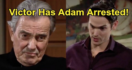 The Young and the Restless Spoilers: Adam Arrested Over Vegas Death – Victor’s Revenge For AJ Murder Blackmail?