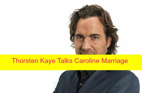 The Bold and the Beautiful (B&B) Spoilers: Thorsten Kaye Talks Shelf Life of Caroline Marriage, Personal Details