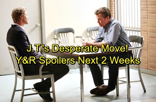 The Young and the Restless Spoilers for Next 2 Weeks: Panicked J.T. Takes Drastic Action – Billy Catches Phyllis and Nick