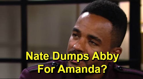 The Young and the Restless Spoilers: Nate & Abby On The Rocks - Will He Leave Her For Amanda?