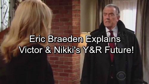 The Young and the Restless Spoilers: Eric Braeden Explains Victor and Nikki’s Y&R Future