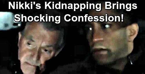 The Young and the Restless Spoilers: Nikki’s Kidnapping Brings a Shocking Confession?